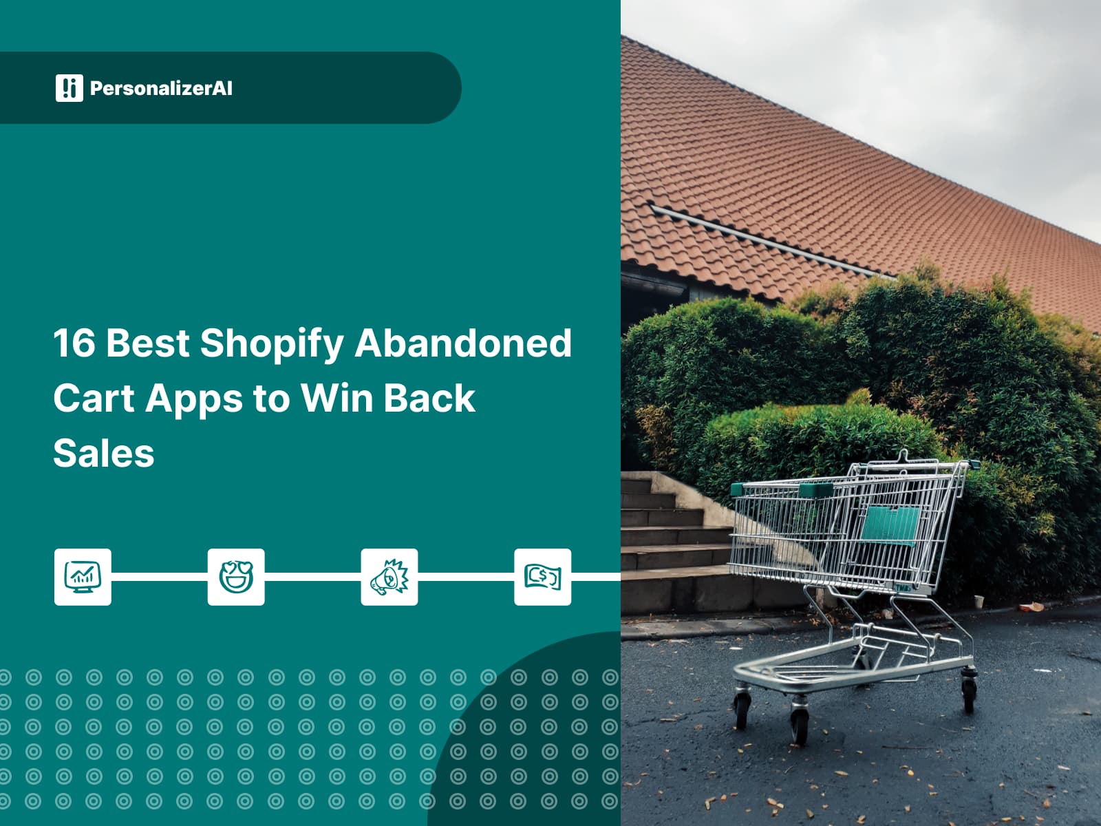 Green background with text "16 best shopify abandoned cart apps to win back sales"