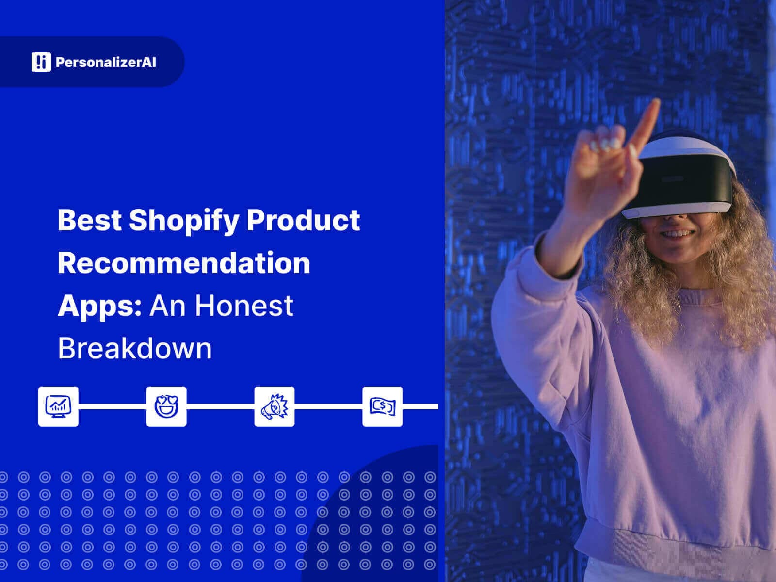 Best Shopify Product Recommendation Apps in 2026: An Honest Breakdown written on Blue Background