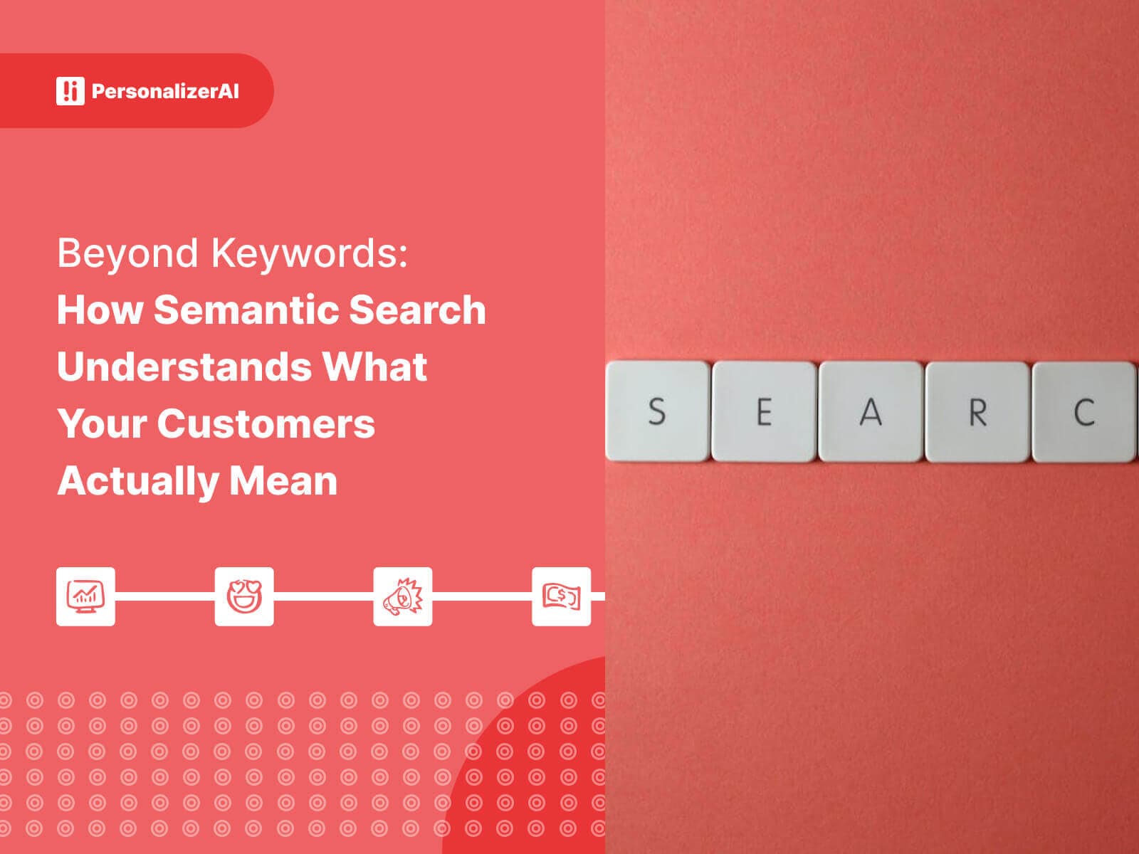 Beyond Keywords: How Semantic Search Understands What Your Customers Actually Mean written on red background