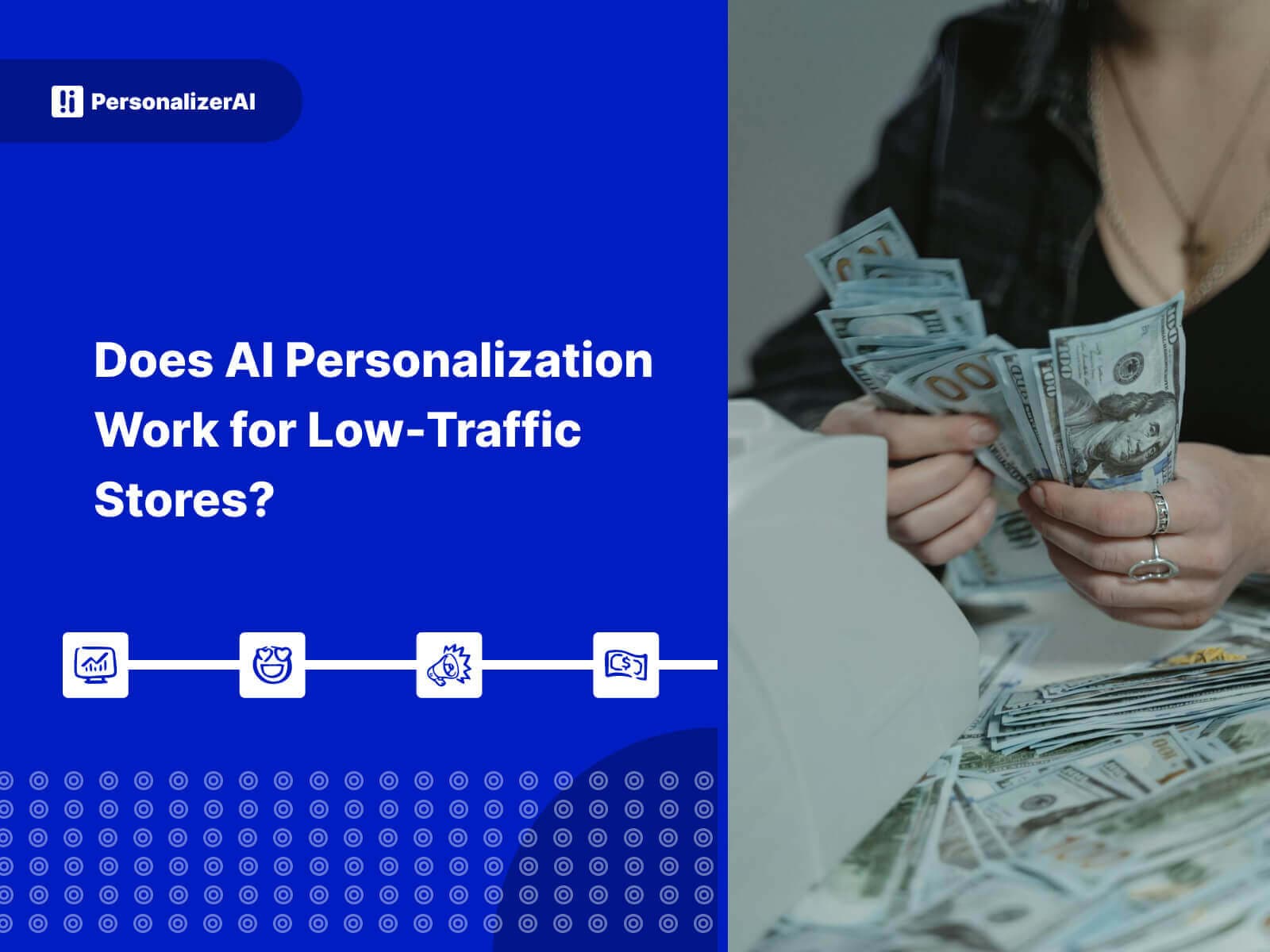 Does AI Personalization Work for Low-Traffic Stores? written on blue background