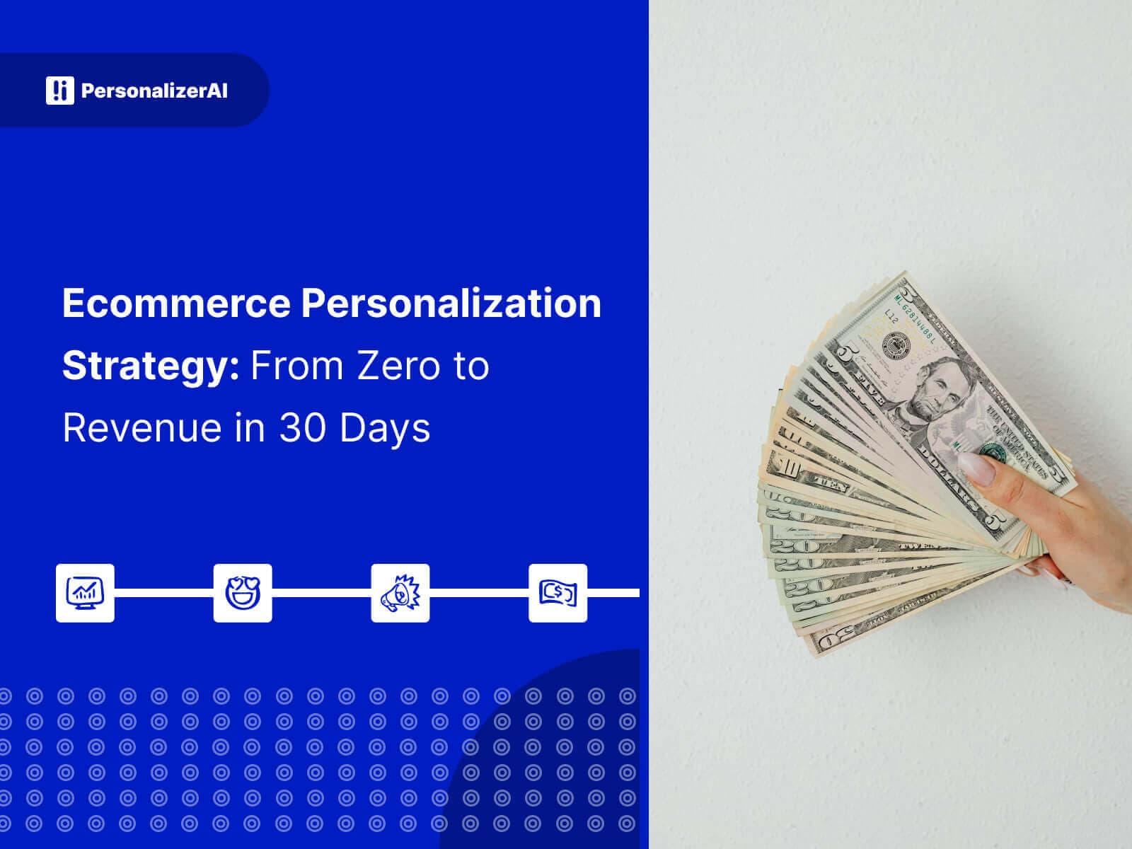Ecommerce Personalization Strategy: From Zero to Revenue written on Blue Background